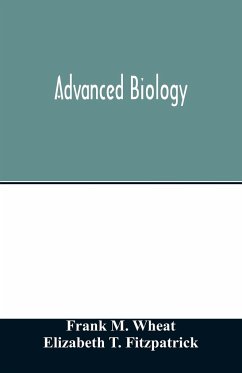 Advanced biology - M. Wheat, Frank; T. Fitzpatrick, Elizabeth