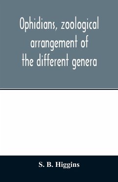 Ophidians, zoological arrangement of the different genera, including varieties known in North and South America, the East Indies, South Africa, and Australia. Their poisons, and all that is known of their nature. Their galls, as antidotes to the snake-ven - B. Higgins, S.