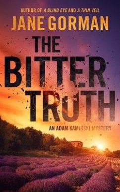 The Bitter Truth: Book 6 in the Adam Kaminski Mystery Series - Gorman, Jane