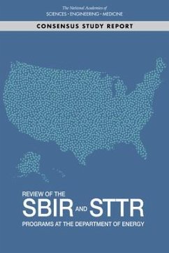 Review of the Sbir and Sttr Programs at the Department of Energy - National Academies of Sciences Engineering and Medicine; Policy And Global Affairs; Board on Science Technology and Economic Policy; Committee on the Review of the Small Business Innovation Research and Small Business Technology Transfer Programs at the Department of Energy