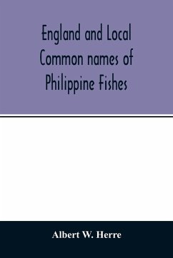 England and Local Common names of Philippine Fishes - W. Herre, Albert