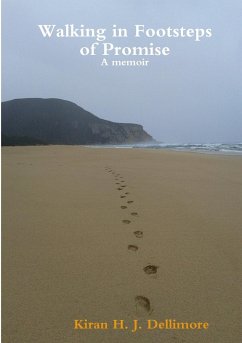 Walking in Footsteps of Promise - Dellimore, Kiran H. J.