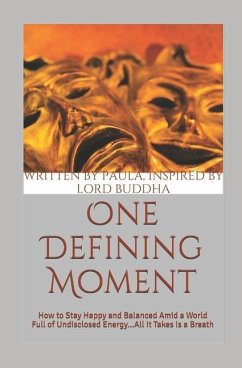 One Defining Moment - Inspired Lord Buddha, Written Paul