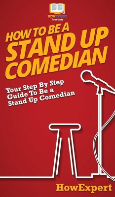 How To Be a Stand Up Comedian - Howexpert