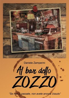 AL BAR DELLO ZOZZO - Zamperini, Daniele