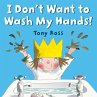 I Don't Want to Wash My Hands! - Bild 1