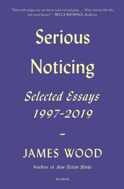 Serious Noticing - Wood, James