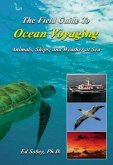 The Field Guide To Ocean Voyaging (eBook, ePUB)