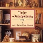 Joy of Grandparenting Joy of Grandparenting