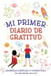 Mi Primer Diario de Gratitud \ My First... - Bild 1