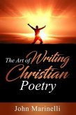 The Art of Writing Christian Poetry (eBook, ePUB)