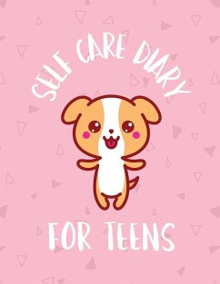 Self Care Diary For Teens - Larson, Patricia