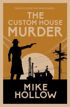 The Custom House Murder - Hollow, Mike