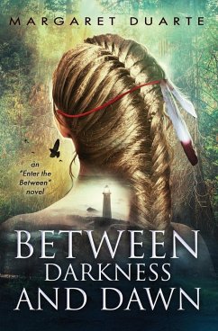 Between Darkness and Dawn - Duarte, Margaret