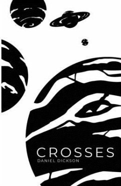 Crosses - Dickson, Daniel Troy