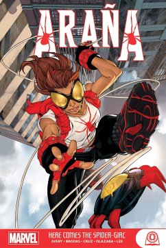Arana: Here Comes The Spider-girl - Avery, Fiona