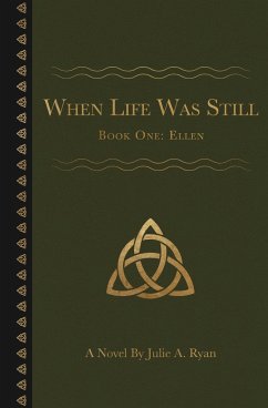 When Life Was Still - Ryan, Julie A.