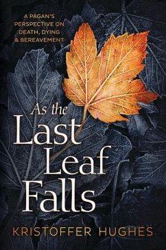 As the Last Leaf Falls - Hughes, Kristoffer