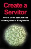 Create a Servitor (eBook, ePUB)