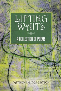 Lifting Waits - Robertson, Patricia