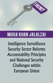 Intelligence Surveillance, Security Sector Reforms, Accountability Principles and National Security Challenges within European Union