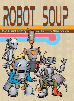 Robot Soup - King, Bart