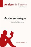 Acide sulfurique d'Amélie Nothomb (Analyse de l'oeuvre)