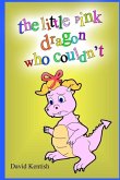 The little pink dragon who couldn't