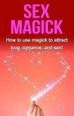 Sex Magick (eBook, ePUB)