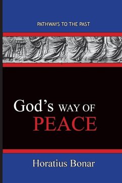 God's Way of Peace - Horatius, Bonar