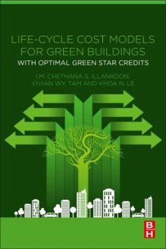 Life-Cycle Cost Models for Green Buildings - Illankoon, I.M. Chethana S.;Tam, Vivian W. Y.;Le, Khoa N.