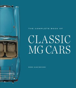 The Complete Book of Classic MG Cars - Alkureishi, Ross