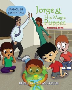 Jorge & His Magic Puppet: Coloring Book - Dallas Goode, Kedesha
