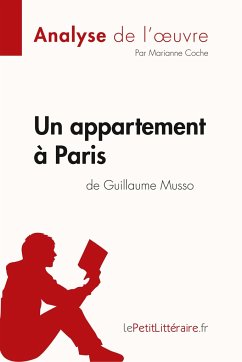 Un appartement à Paris de Guillaume Musso (Analyse de l'oeuvre) - Lepetitlitteraire; Marianne Coche