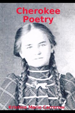 Cherokee Poetry - Carrerow, Kristine