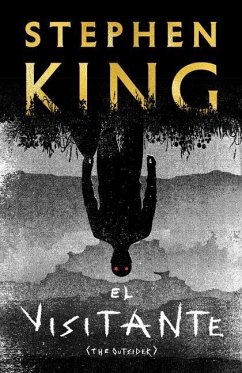 El Visitante / End of Watch - King, Stephen