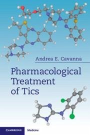 Pharmacological Treatment of Tics - Cavanna, Andrea E