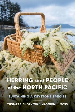 Herring and People of the North Pacific - Thornton, Thomas F.; Moss, Madonna L.