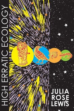 High Erratic Ecology - Lewis, Julia Rose