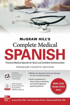 McGraw Hill's Complete Medical Spanish, Premium Edition - Rios, Joanna; Torres, Jose Fernandez; Rios, Tamara