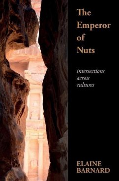 The Emperor of Nuts: Intersections across cultures - Barnard, Elaine