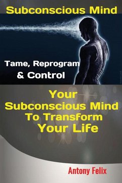 Subconscious Mind - Antony, Felix