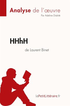 HHhH de Laurent Binet (Analyse de l'oeuvre) - Lepetitlitteraire; Adeline Diakité