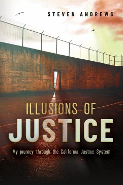 Illusions of Justice - Andrews, Steven