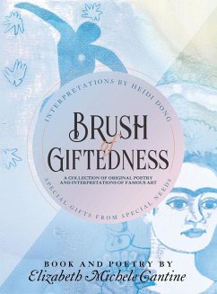 Brush of Giftedness - Cantine, Elizabeth Michele