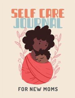 Self Care Journal For New Moms - Larson, Patricia