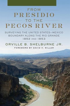 From Presidio to the Pecos River - Shelburne, Orville