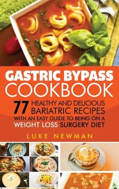 Gastric Bypass Cookbook - Newman, Luke