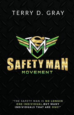 Safety Man Movement - Gray, Terry D.