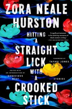 Hitting a Straight Lick with a Crooked Stick - Hurston, Zora Neale